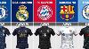 Update Best Jersey 2023 24 From Famous European Club Official U0026leaked